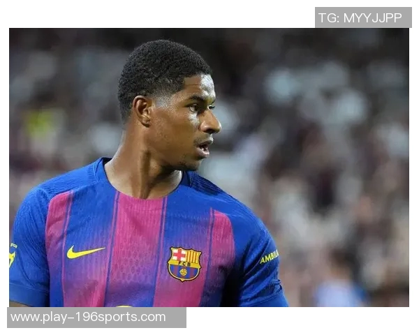 巴萨计划夏季退货拉什福德或为逼迫曼联续租大巴黎也被牵涉其中